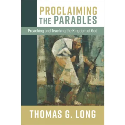 Proclaiming the Parables