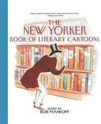 The New Yorker Book of Literary Cartoons