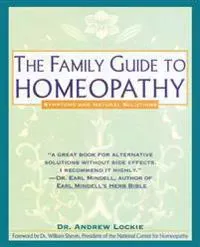 The Family Guide to Homeopathy