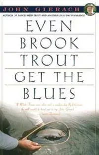 Even Brook Trout Get the Blues