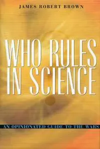 Who Rules in Science?