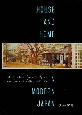 House and Home in Modern Japan