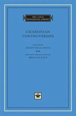 Ciceronian Controversies