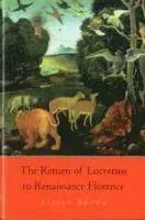 The Return of Lucretius to Renaissance Florence