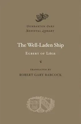 The Well-Laden Ship