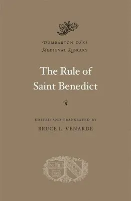 The Rule of Saint Benedict