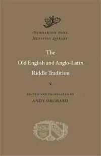 Old English and Anglo-Latin Riddle Tradition