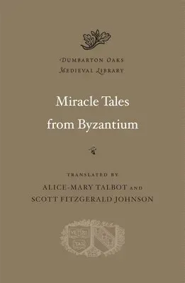 Miracle Tales from Byzantium