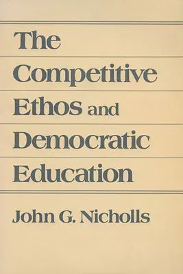 The Competitive Ethos and Democratic Education
