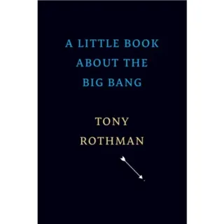A Little Book about the Big Bang