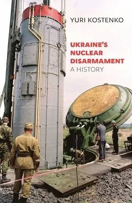Ukraine's Nuclear Disarmament