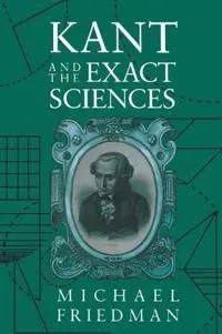 Kant and the Exact Sciences