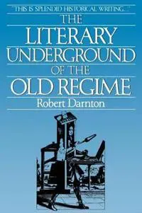 The Literary Underground of the Old Regime