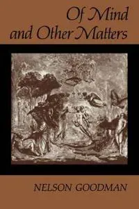 Of Mind and Other Matters