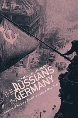 The Russians in Germany