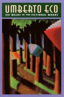 Six Walks in the Fictional Woods