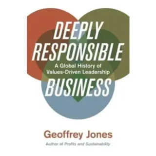 Deeply Responsible Business