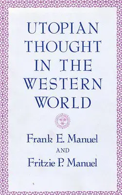 Utopian Thought in the Western World