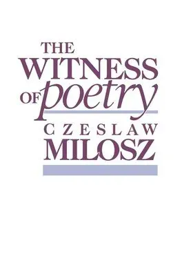 The Witness of Poetry