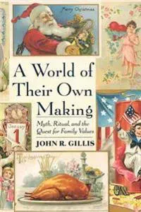 A World of Their Own Making