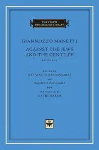 Against the Jews and the Gentiles