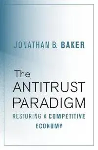 The Antitrust Paradigm