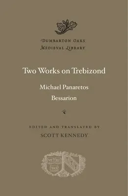 Two Works on Trebizond
