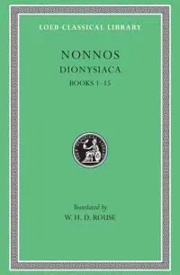 Dionysiaca, Volume I
