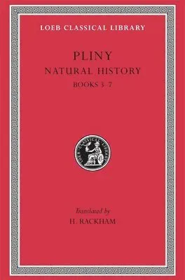 Natural History, Volume II: Books 3–7