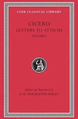 Letters to Atticus, Volume I