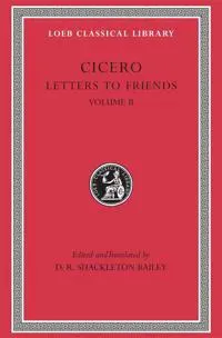 Letters to Friends, Volume II