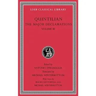The Major Declamations, Volume III