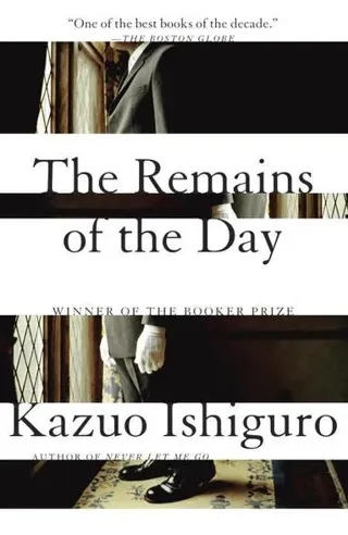 The Remains of the Day: Winner of the Nobel Prize in Literature