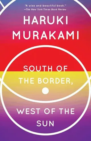 South of the Border, West of the Sun
