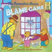 The Berenstain Bears and the Blame Game