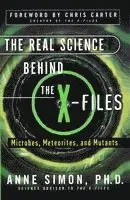 The Real Science Behind the X-Files: Microbes, Meteorites, and Mutants