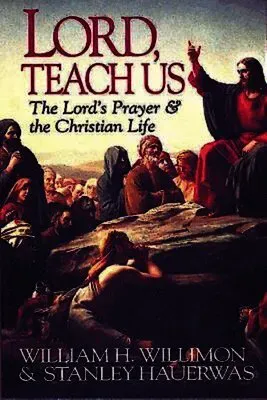 Lord, Teach Us