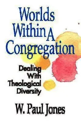 Worlds within a Congregation