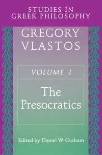 Studies in Greek Philosophy, Volume I