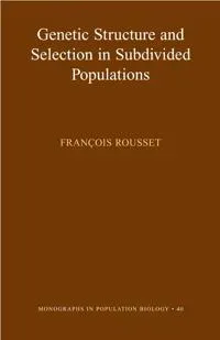 Genetic Structure and Selection in Subdivided Populations
