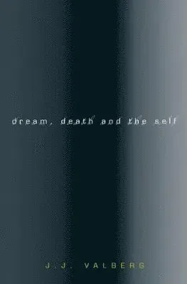 Dream, Death, and the Self