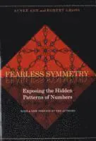 Fearless Symmetry