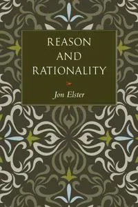 Reason and Rationality