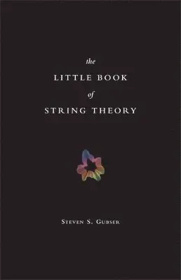 The Little Book of String Theory