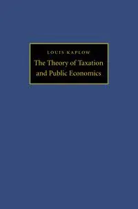 The Theory of Taxation and Public Economics