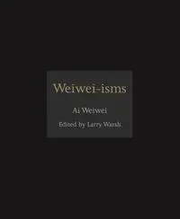 Weiwei-isms