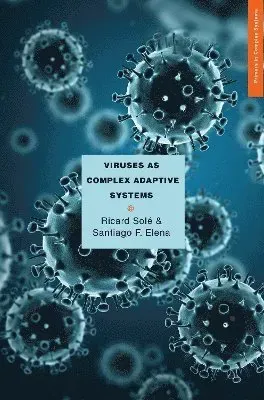 Viruses as Complex Adaptive Systems