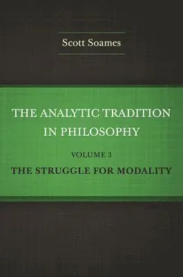 The Analytic Tradition in Philosophy, Volume 3