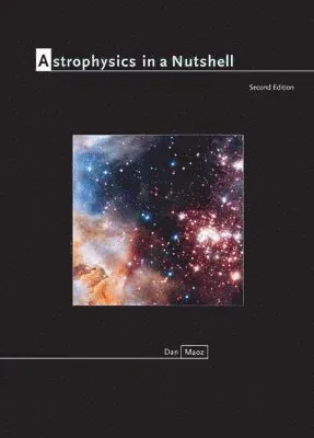 Astrophysics in a Nutshell