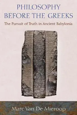 Philosophy Before the Greeks